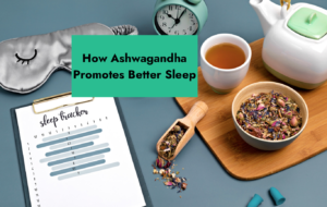 Ashwagandha and better sleep