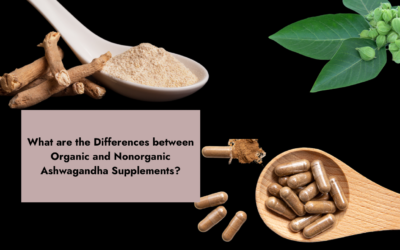 What Are the Differences Between Organic and Non-Organic Ashwagandha Supplements?