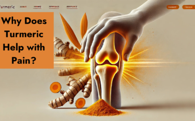 Why Does Turmeric Help with Pain?